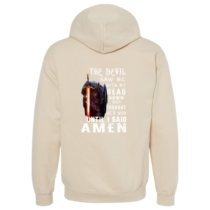 I said Amen! Hoodie