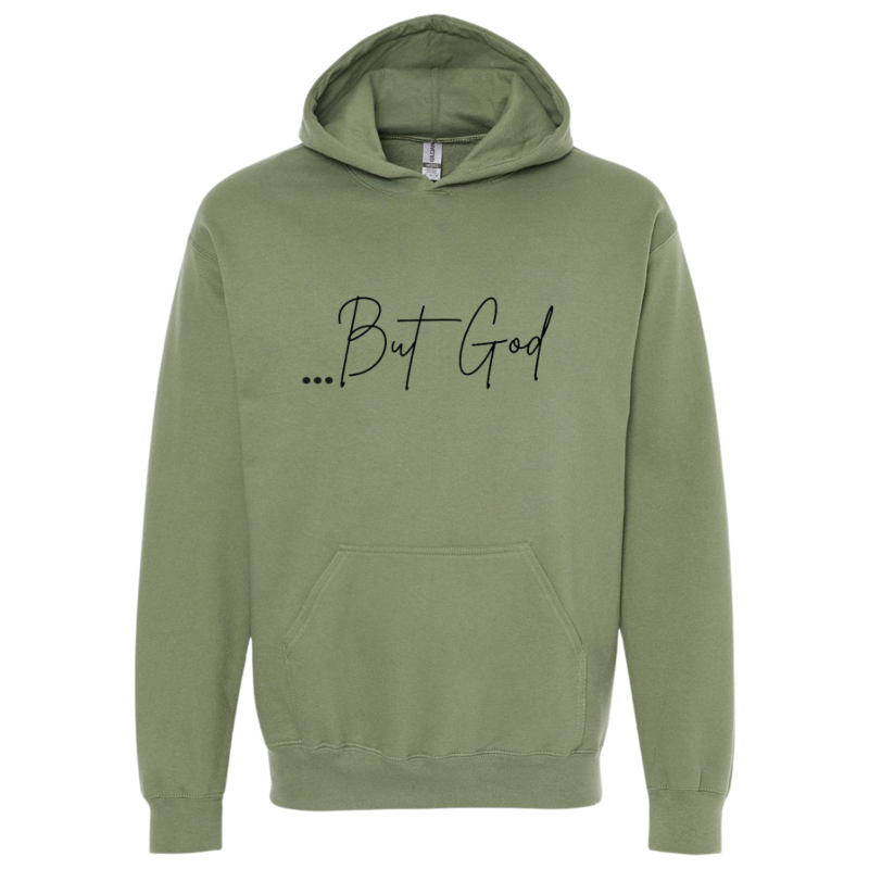 ...But God Hoodie