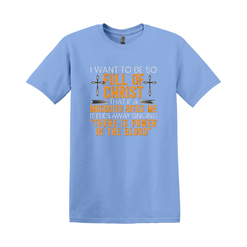 Full of Christ T-Shirt