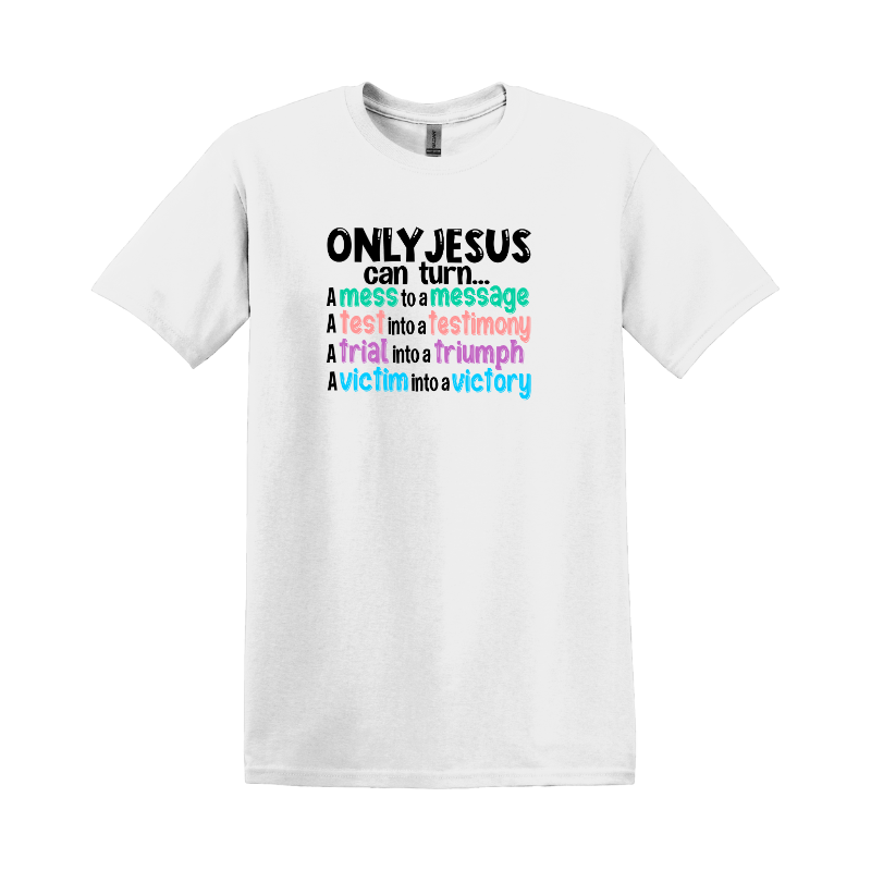 Only Jesus T-shirt