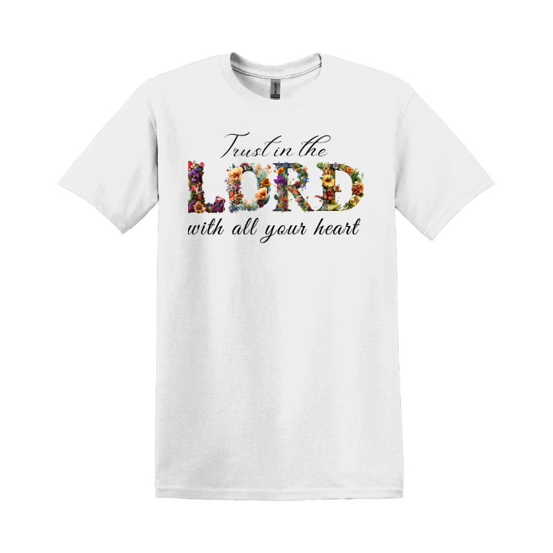 Trust in the Lord T-Shirt