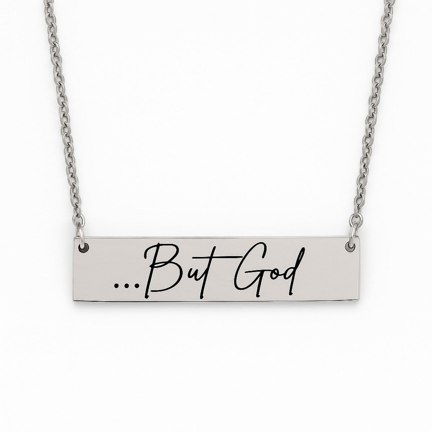 My Giving Store .925 sterling silver bar necklace engraved with "...But God" in script font. Faith jewelry.
