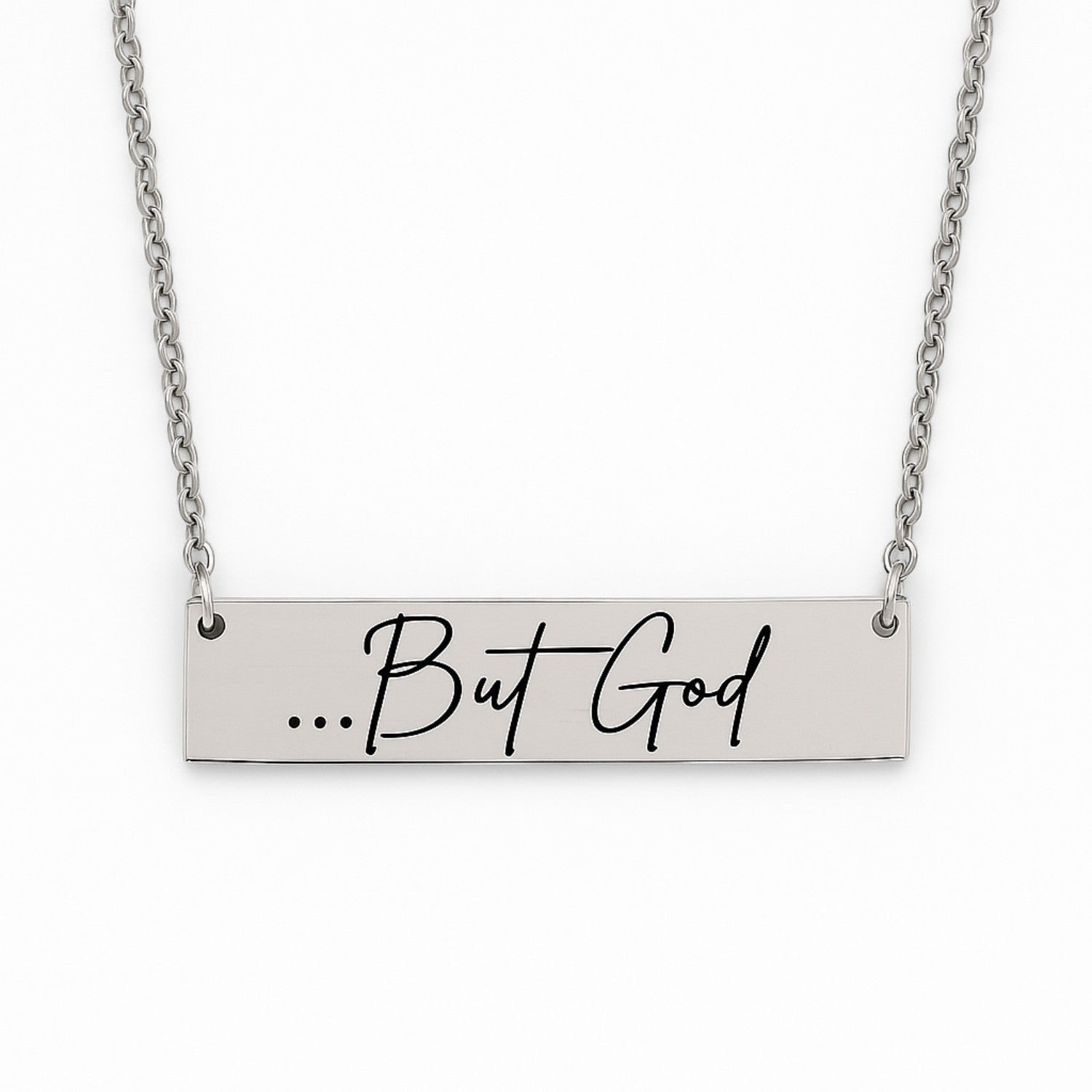 My Giving Store .925 sterling silver bar necklace engraved with "...But God" in script font. Faith jewelry.
